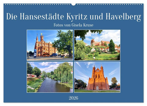Die Hansestädte Kyritz und Havelberg (Wandkalender 2026 DIN A2 quer), CALVENDO Monatskalender
