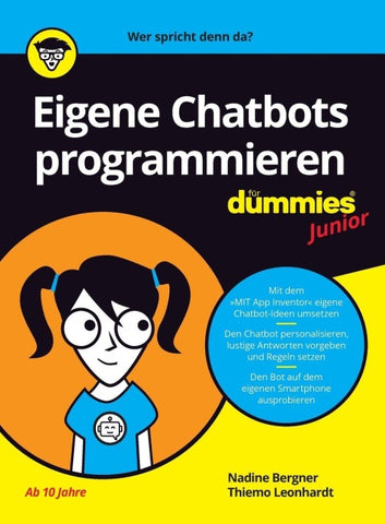 Eigene Chatbots programmieren für Dummies Junior