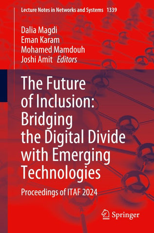The Future of Inclusion: Bridging the Digital Divide with Emerging Technologies