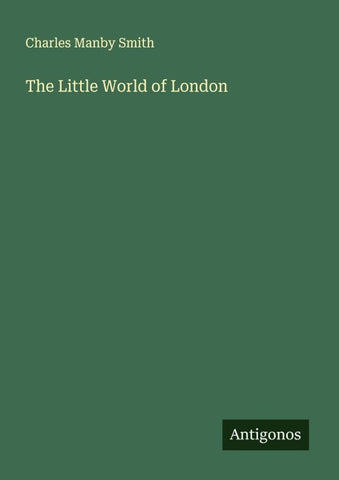 The Little World of London