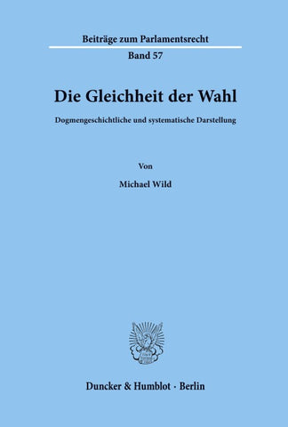 Die Gleichheit der Wahl.