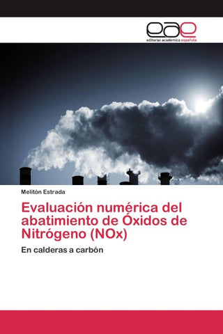 Evaluación numérica del abatimiento de Óxidos de Nitrógeno (NOx)
