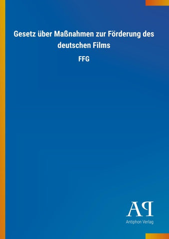 Gesetz über Maßnahmen zur Förderung des deutschen Films