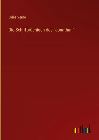 Die Schiffbrüchigen des "Jonathan"