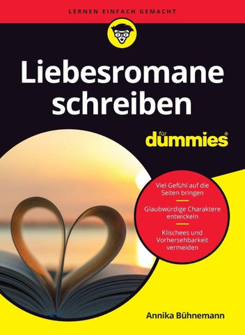 Liebesromane schreiben für Dummies