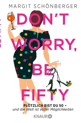 Don't worry, be fifty