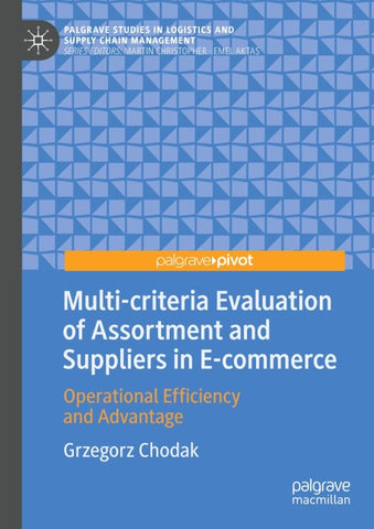 Multi-criteria Evaluation of Assortment and Suppliers in E-commerce