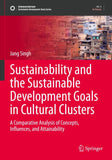 Sustainability and the Sustainable Development Goals in Cultural Clusters