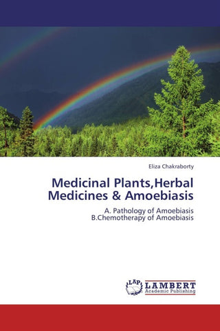 Medicinal Plants,Herbal Medicines & Amoebiasis