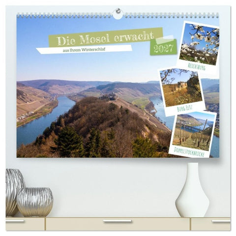 Die Mosel erwacht aus Ihrem Winterschlaf (hochwertiger Premium Wandkalender 2027 DIN A2 quer), Kunstdruck in Hochglanz