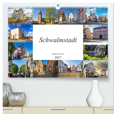 Schwalmstadt Impressionen (hochwertiger Premium Wandkalender 2027 DIN A2 quer), Kunstdruck in Hochglanz