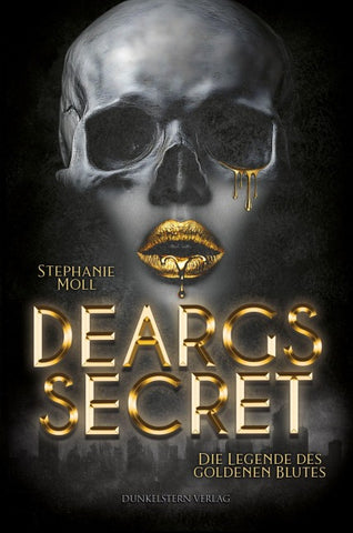 Die Legende des goldenen Blutes - Deargs Secret
