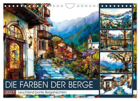 Die Farben der Berge (Wandkalender 2027 DIN A4 quer), CALVENDO Monatskalender