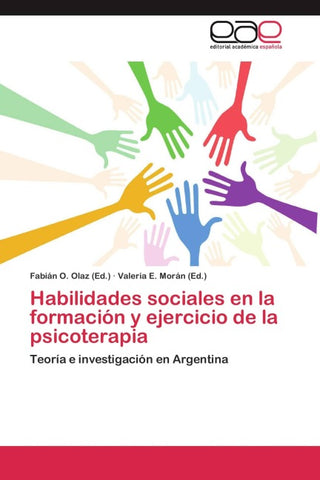 Habilidades sociales en la formación y ejercicio de la psicoterapia