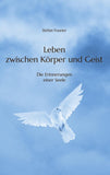 Leben zwischen Körper und Geist