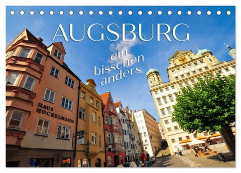 Augsburg – ein bisschen anders (Tischkalender 2027 DIN A5 quer), CALVENDO Monatskalender