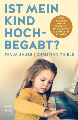 Ist mein Kind hochbegabt?