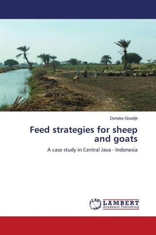 Feed strategies for sheep and goats