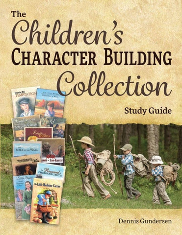 The Children's Character-Building Collection Study Guide