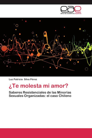 ¿Te molesta mi amor?