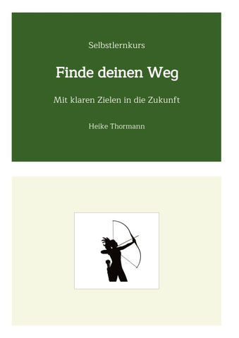Selbstlernkurs: Finde deinen Weg