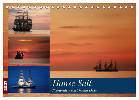Hanse Sail (Tischkalender 2027 DIN A5 quer), CALVENDO Monatskalender