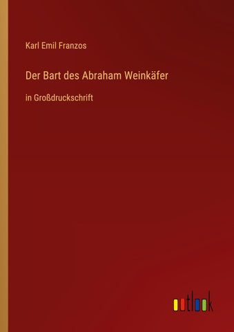 Der Bart des Abraham Weinkäfer