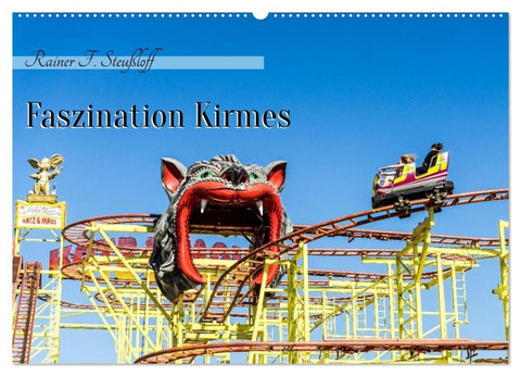 Faszination Kirmes (Wandkalender 2027 DIN A2 quer), CALVENDO Monatskalender