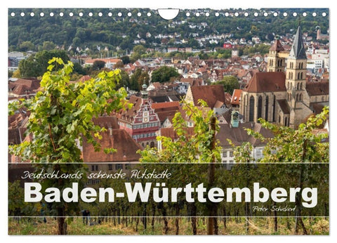 Deutschlands schönste Altstädte - Baden-Württemberg (Wandkalender 2027 DIN A4 quer), CALVENDO Monatskalender