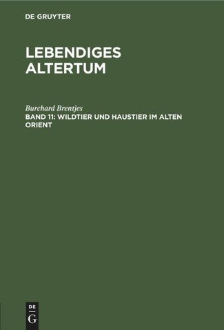 Wildtier und Haustier im Alten Orient
