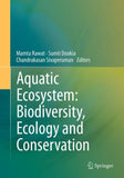 Aquatic Ecosystem: Biodiversity, Ecology and Conservation