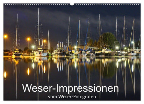 Weser-Impressionen (Wandkalender 2027 DIN A2 quer), CALVENDO Monatskalender