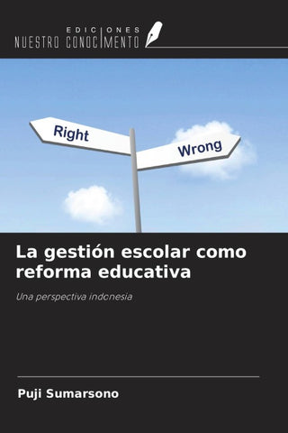 La gestión escolar como reforma educativa