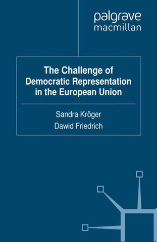 The Challenge of Democratic Representation in the European Union