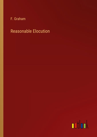 Reasonable Elocution