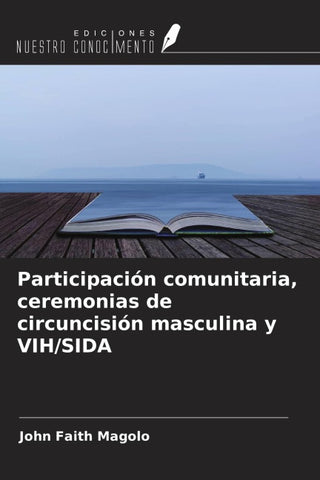 Participación comunitaria, ceremonias de circuncisión masculina y VIH/SIDA