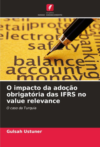 O impacto da adoção obrigatória das IFRS no value relevance