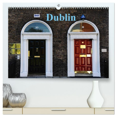 Dublin (hochwertiger Premium Wandkalender 2027 DIN A2 quer), Kunstdruck in Hochglanz