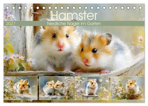 Hamster. Niedliche Nager im Garten (Tischkalender 2027 DIN A5 quer), CALVENDO Monatskalender