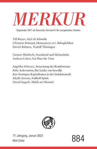 MERKUR Gegründet 1947 als Deutsche Zeitschrift für europäisches Denken - 1/2023