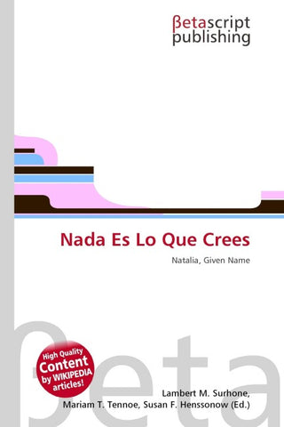 Nada Es Lo Que Crees