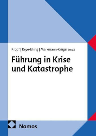 Führung in Krise und Katastrophe