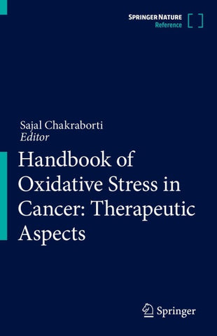 Handbook of Oxidative Stress in Cancer: Therapeutic Aspects