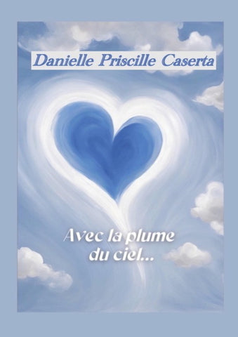 Avec la plume du ciel...