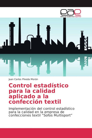 Control estadístico para la calidad aplicado a la confección textil