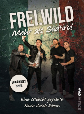 Frei.Wild | Mehr als Südtirol