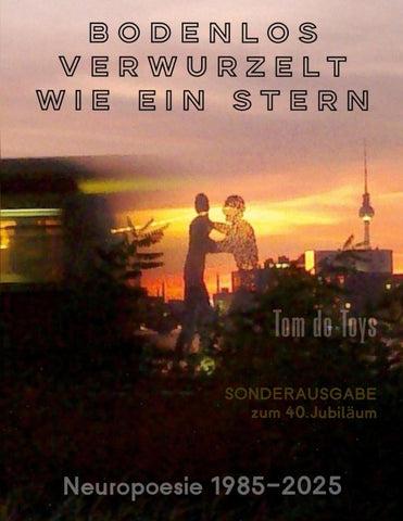 Bodenlos verwurzelt wie ein Stern