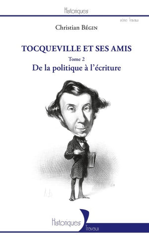 Tocqueville et ses amis