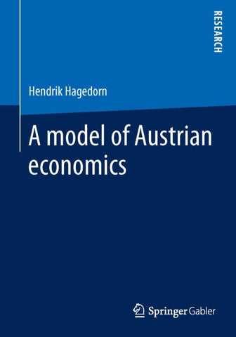 A model of Austrian economics