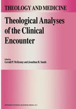 Theological Analyses of the Clinical Encounter